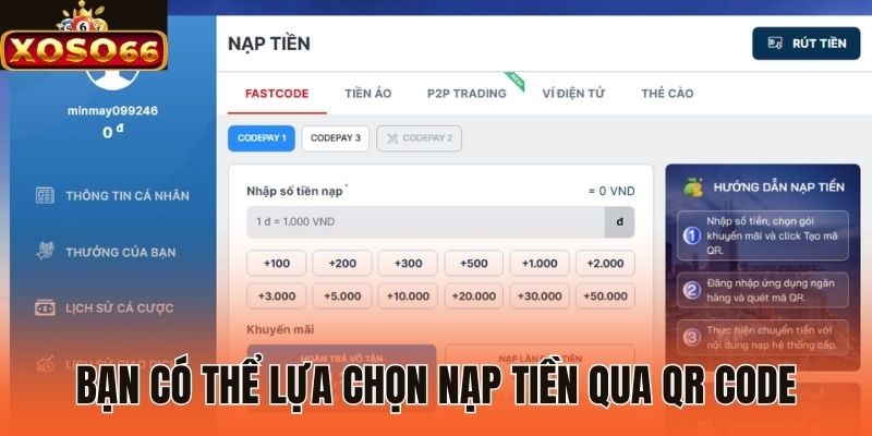 Bạn có thể lựa chọn nạp tiền qua QR Code