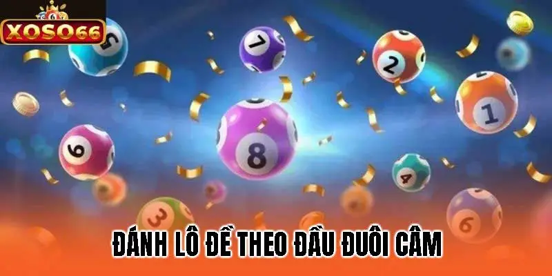 Đánh lô đề theo đầu đuôi câm